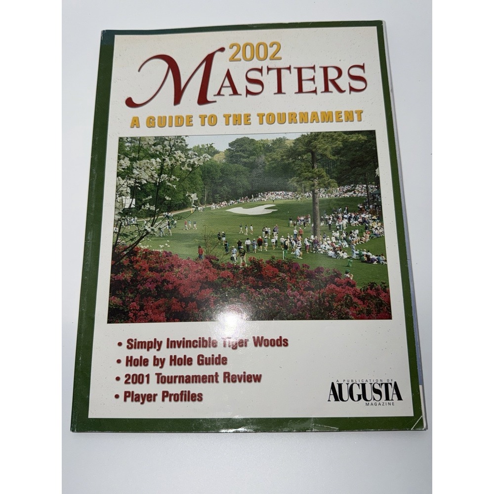 Masters 2002 Tournament Guide Augusta‎ Magazine Tiger Woods Era